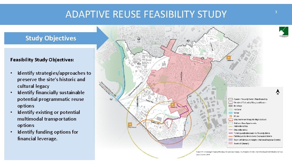 ADAPTIVE REUSE FEASIBILITY STUDY Study Objectives Feasibility Study Objectives: • Identify strategies/approaches to preserve