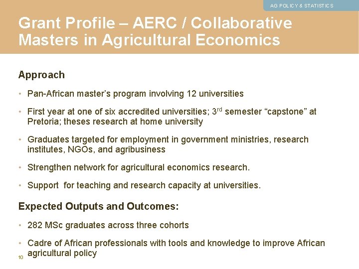 AG POLICY & STATISTICS Grant Profile – AERC / Collaborative Masters in Agricultural Economics