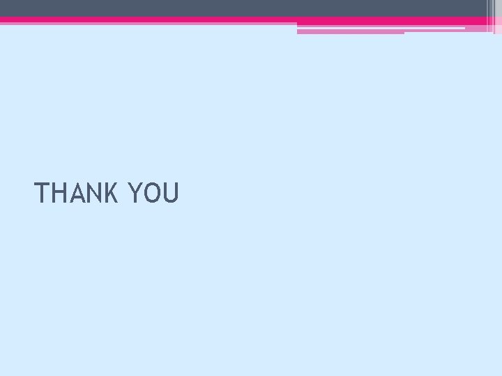 THANK YOU 