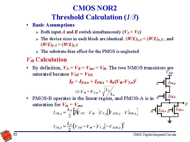 CMOS NOR 2 Threshold Calculation (1/3) • Basic Assumptions » Both input A and