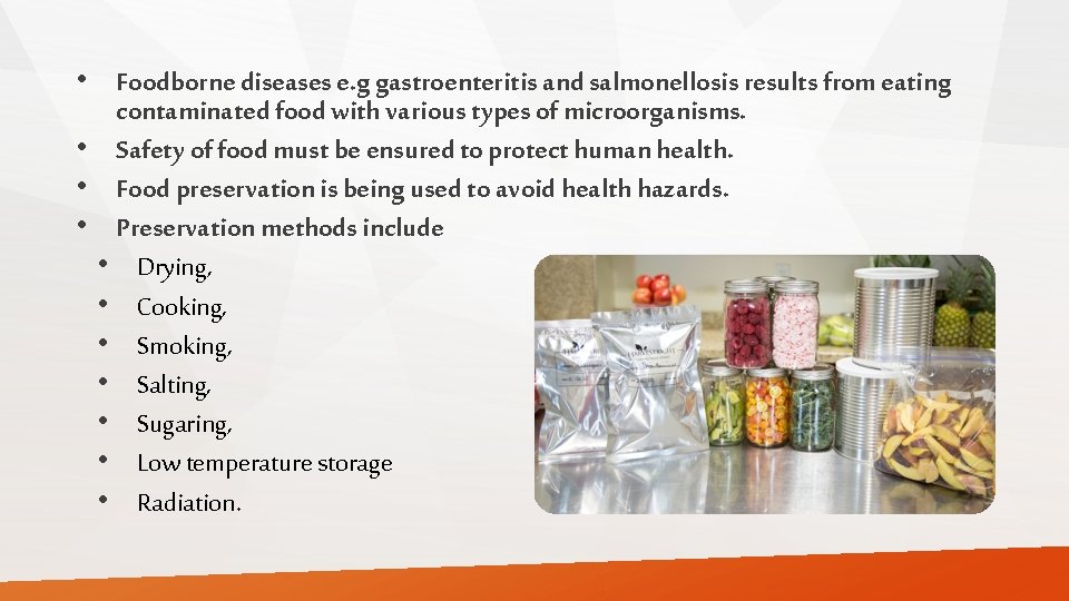  • Foodborne diseases e. g gastroenteritis and salmonellosis results from eating contaminated food