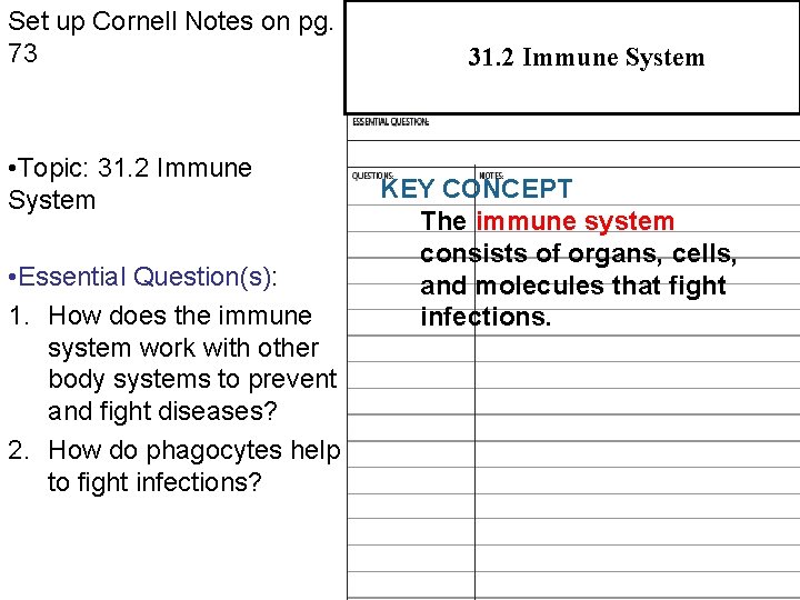 Set Cornell Notesand on pg. 31. 1 up. Pathogens Human Illness 73 2. 1