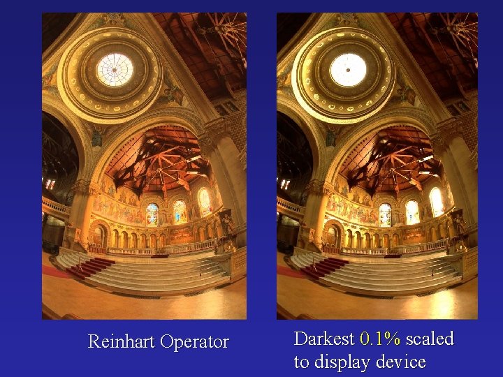 Reinhart Operator Darkest 0. 1% scaled to display device 