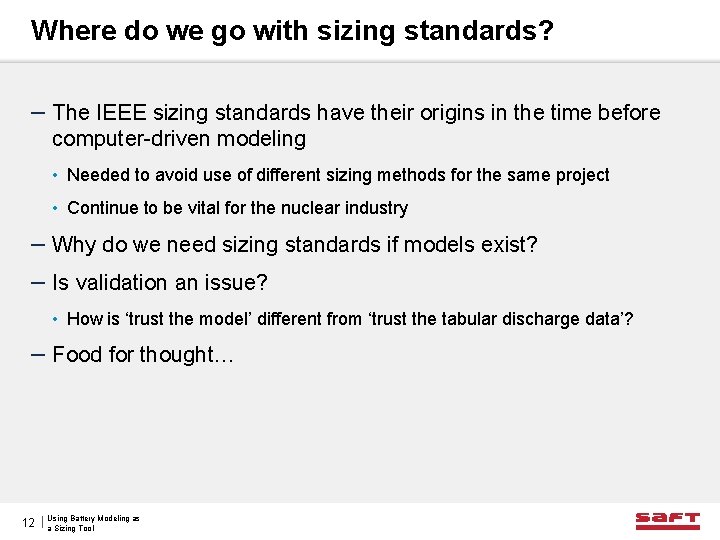 Where do we go with sizing standards? – The IEEE sizing standards have their