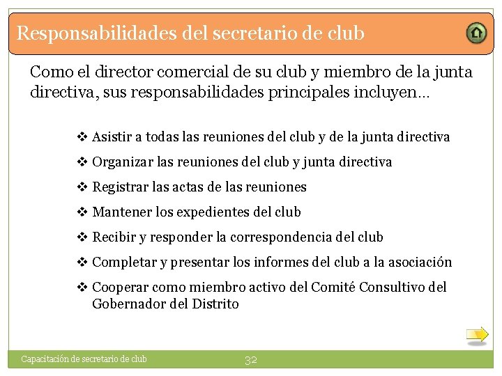 Responsabilidades del secretario de club Como el director comercial de su club y miembro