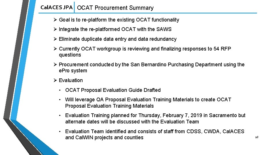 Cal. ACES JPA OCAT Procurement Summary Ø Goal is to re-platform the existing OCAT