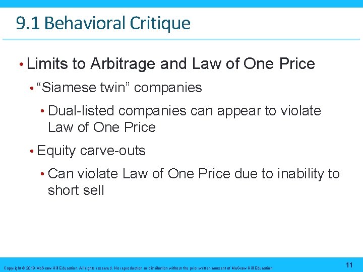 9. 1 Behavioral Critique • Limits to Arbitrage and Law of One Price •
