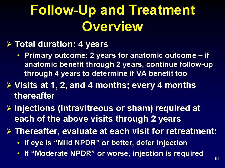 Follow-Up and Treatment Overview Ø Total duration: 4 years • Primary outcome: 2 years
