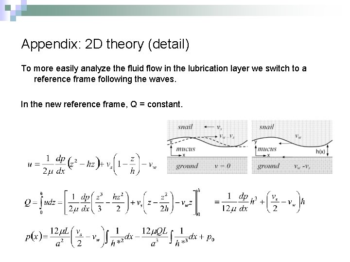 Appendix: 2 D theory (detail) To more easily analyze the fluid flow in the