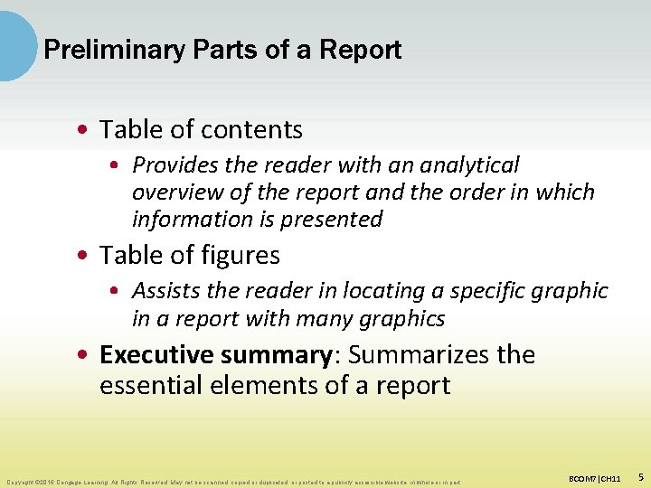 Preliminary Parts of a Report • Table of contents • Provides the reader with