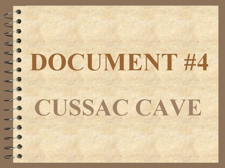 DOCUMENT #4 CUSSAC CAVE 