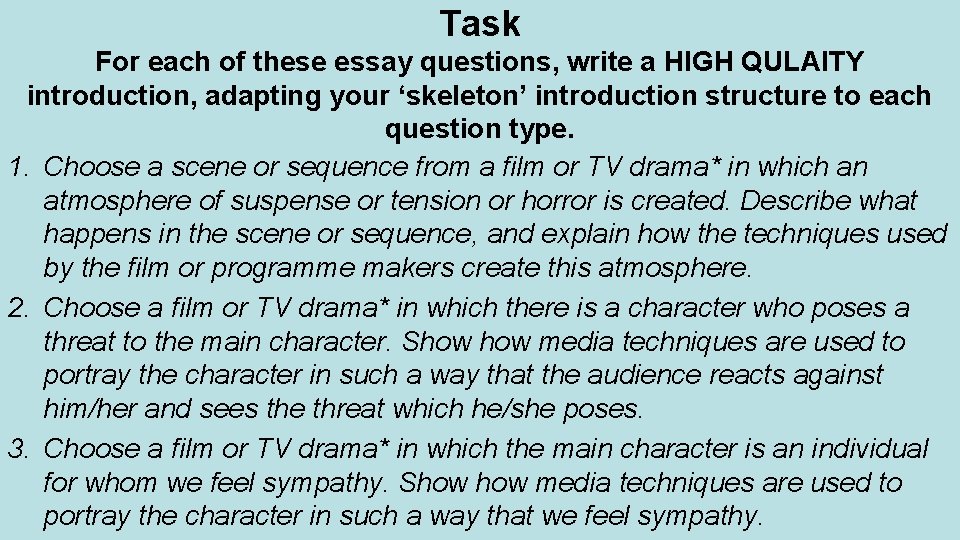 Task For each of these essay questions, write a HIGH QULAITY introduction, adapting your