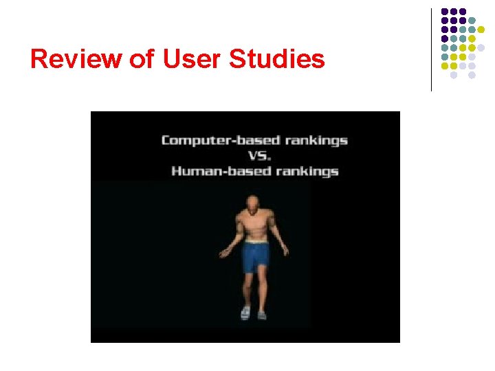Review of User Studies 