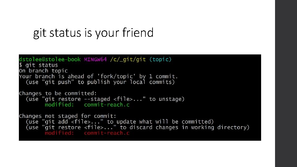 git status is your friend 