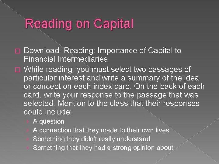 Reading on Capital Download- Reading: Importance of Capital to Financial Intermediaries � While reading,