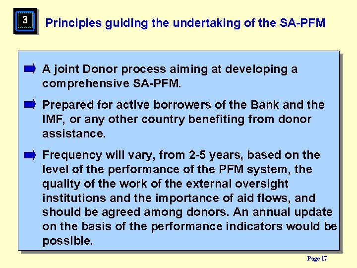 3 Principles guiding the undertaking of the SA-PFM A joint Donor process aiming at