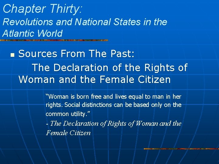 Chapter Thirty: Revolutions and National States in the Atlantic World n Sources From The