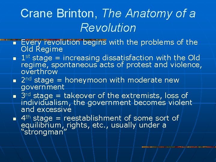 Crane Brinton, The Anatomy of a Revolution n n Every revolution begins with the