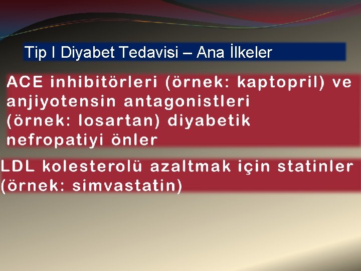 Tip I Diyabet Tedavisi – Ana İlkeler 