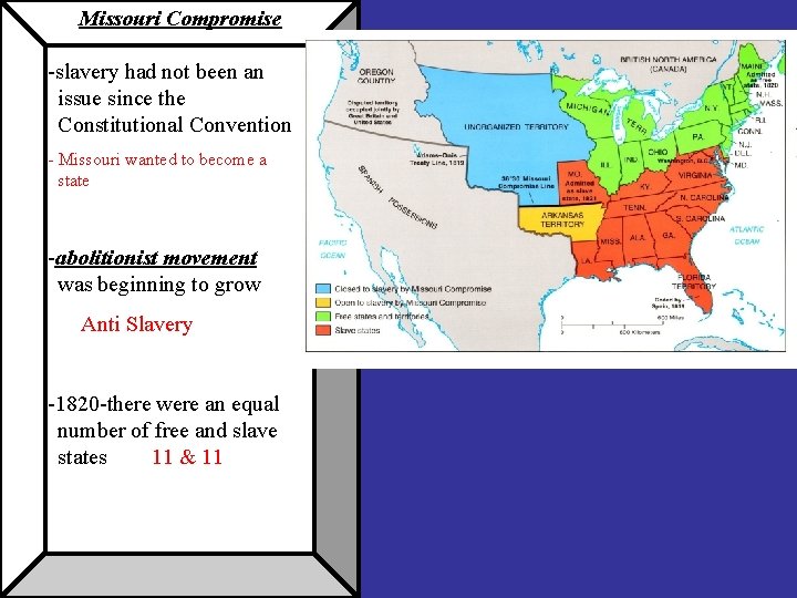 Missouri Compromise -slavery had not been an issue since the Constitutional Convention - Missouri