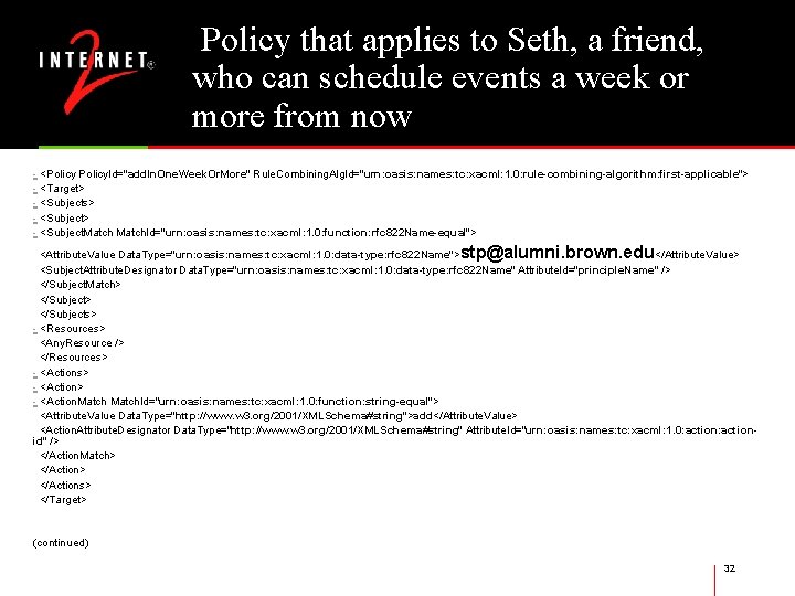 Policy that applies to Seth, a friend, who can schedule events a week or