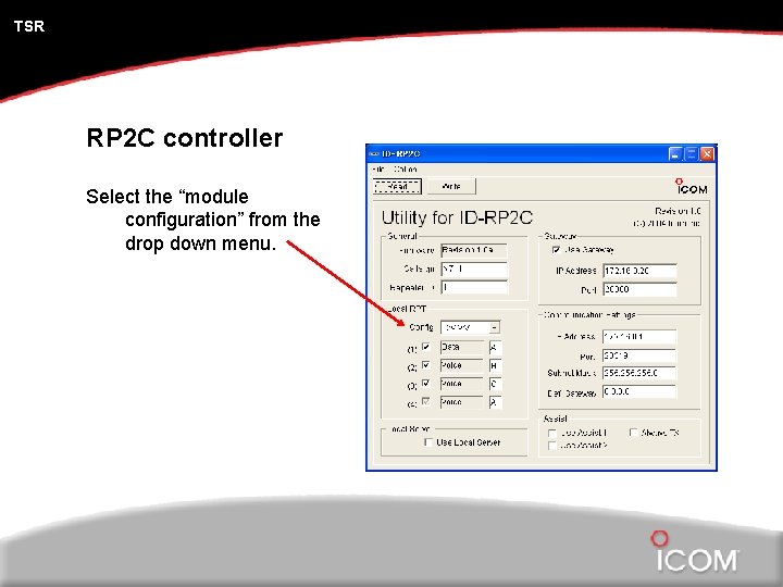 TSR RP 2 C controller Select the “module configuration” from the drop down menu.