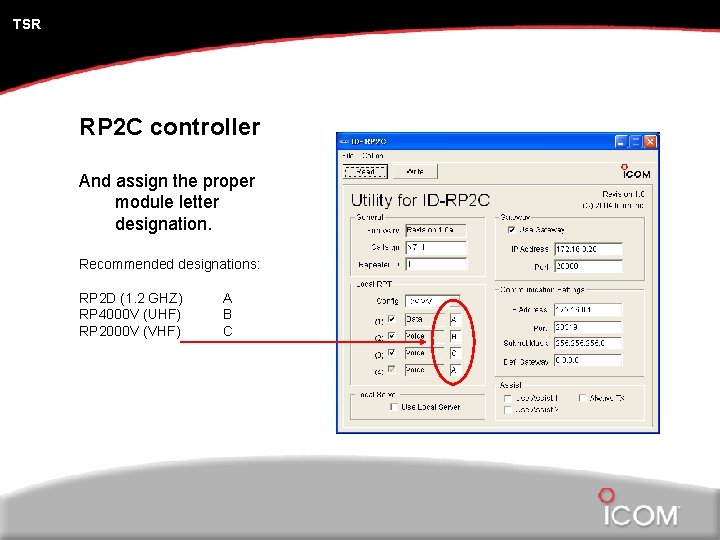 TSR RP 2 C controller And assign the proper module letter designation. Recommended designations: