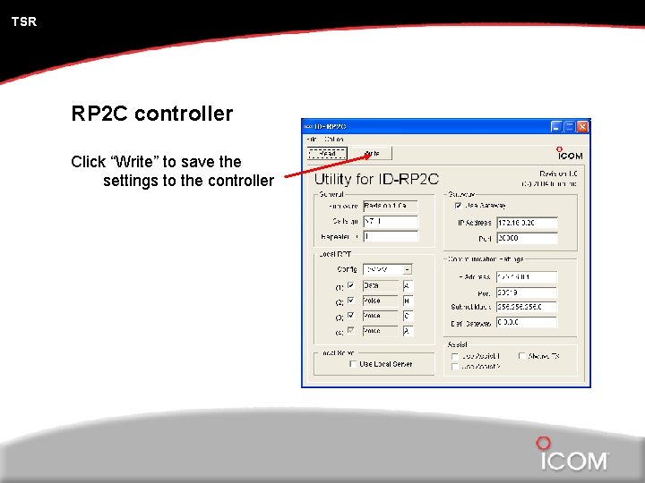 TSR RP 2 C controller Click “Write” to save the settings to the controller