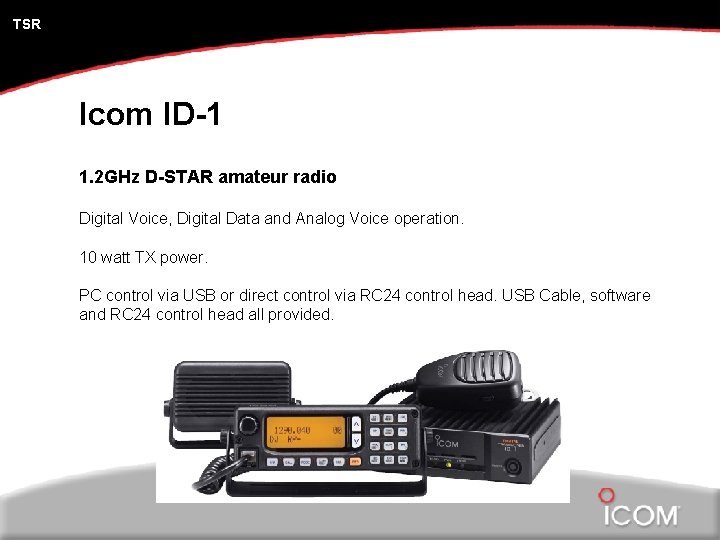 TSR Icom ID-1 1. 2 GHz D-STAR amateur radio Digital Voice, Digital Data and