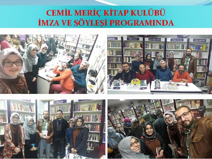 CEMİL MERİÇ KİTAP KULÜBÜ İMZA VE SÖYLEŞİ PROGRAMINDA 