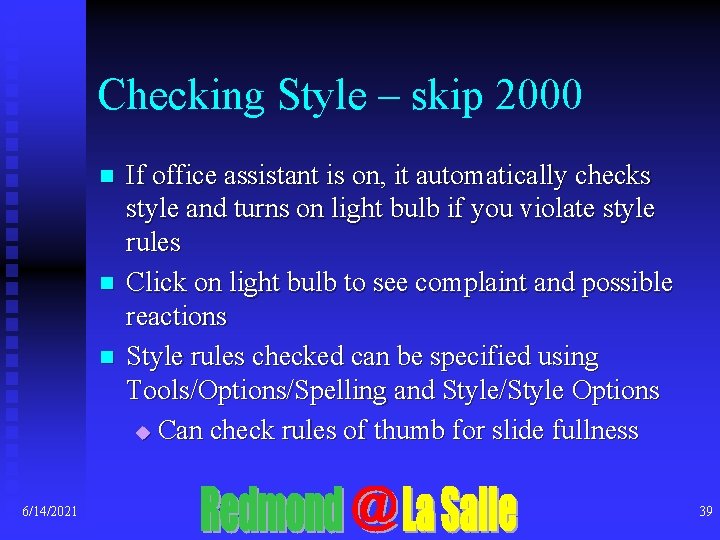 Checking Style – skip 2000 n n n 6/14/2021 If office assistant is on,