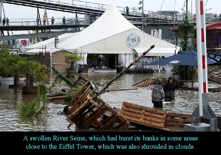 A swollen River Seine, which had burst its banks in some areas close to