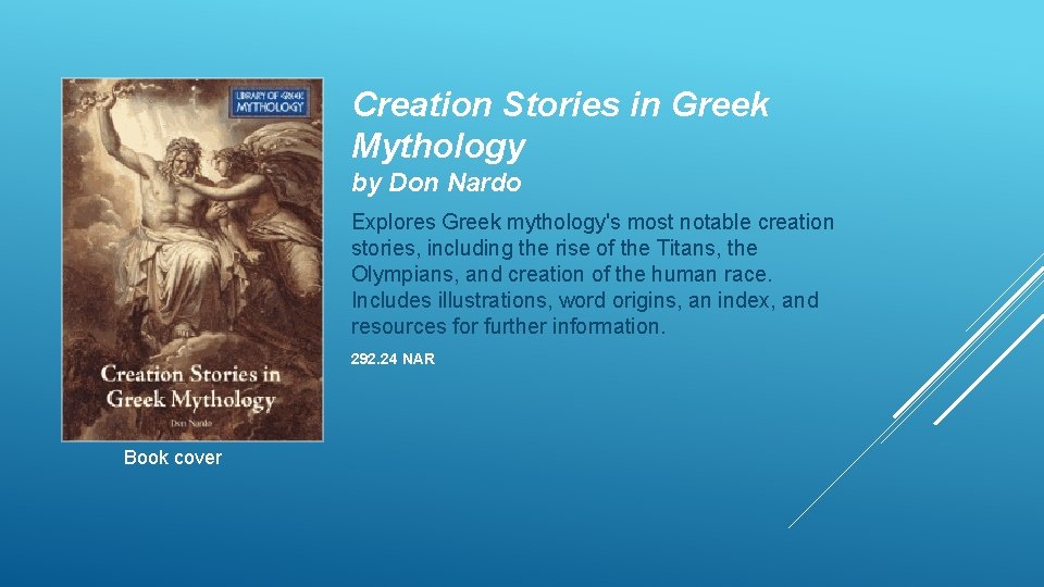 Creation Stories in Greek Mythology by Don Nardo Explores Greek mythology's most notable creation