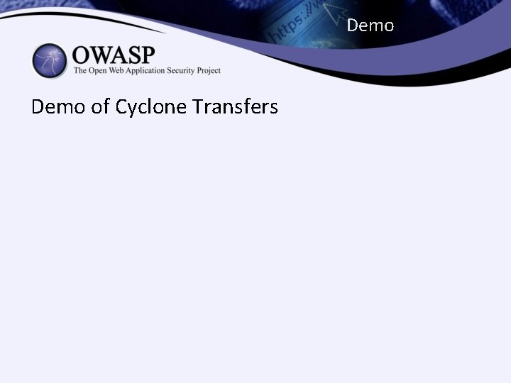 Demo of Cyclone Transfers 