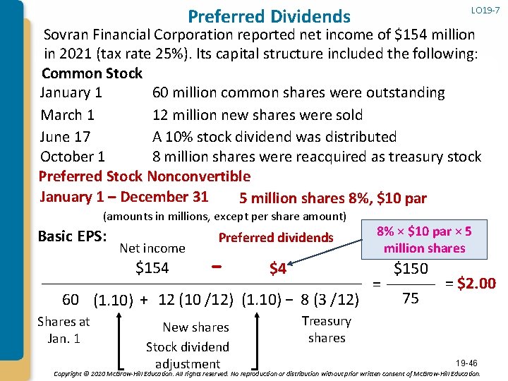 Preferred Dividends LO 19 -7 Sovran Financial Corporation reported net income of $154 million