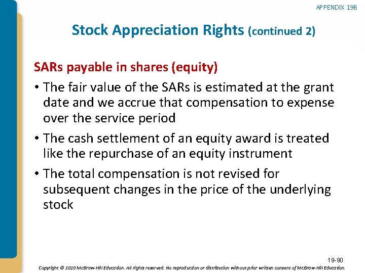 APPENDIX 19 B Stock Appreciation Rights (continued 2) SARs payable in shares (equity) •