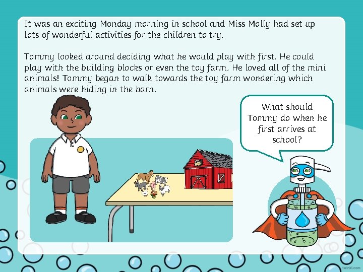 It was an exciting Monday morning in school and Miss Molly had set up