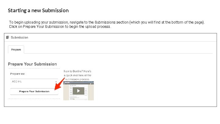 Starting a new Submission To begin uploading your submission, navigate to the Submissions section