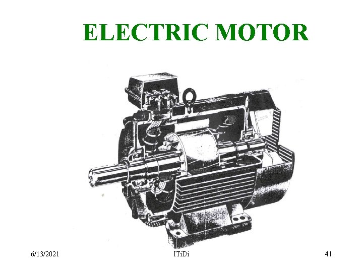 ELECTRIC MOTOR 6/13/2021 ITi. Di 41 