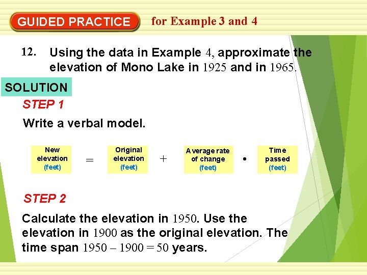 GUIDED PRACTICE 12. for Example 3 and 4 Using the data in Example 4,