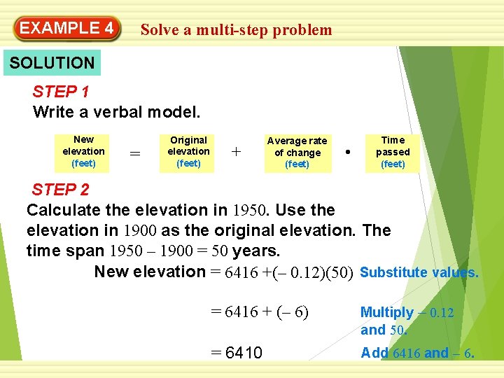 EXAMPLE 4 Solve a multi-step problem SOLUTION STEP 1 Write a verbal model. New