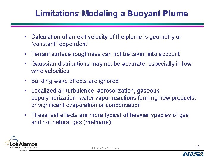Limitations Modeling a Buoyant Plume • Calculation of an exit velocity of the plume