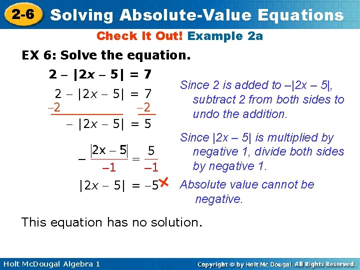 2 -6 Solving Absolute-Value Equations Check It Out! Example 2 a EX 6: Solve