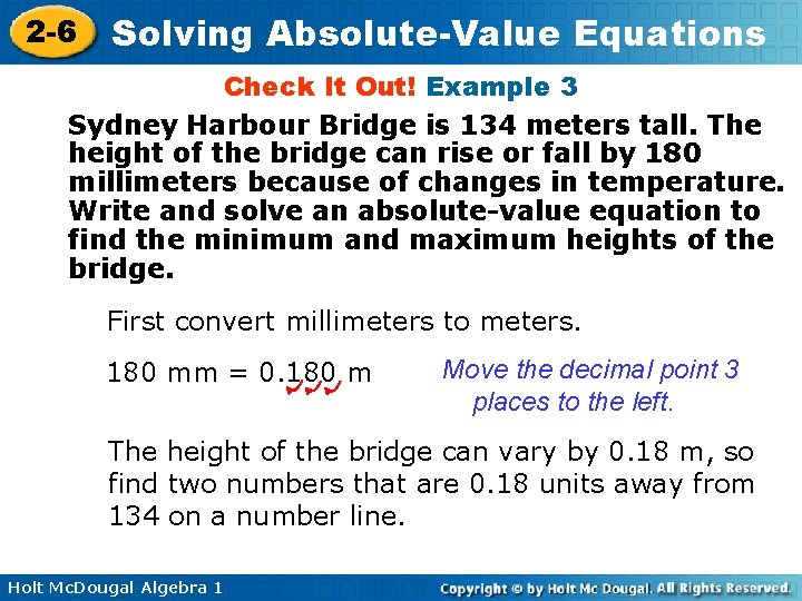 2 -6 Solving Absolute-Value Equations Check It Out! Example 3 Sydney Harbour Bridge is