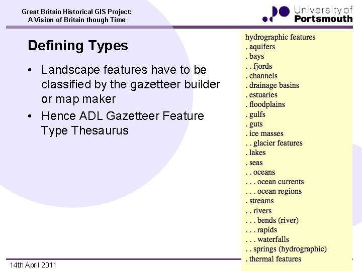 Great Britain Historical GIS Project: A Vision of Britain though Time Defining Types •