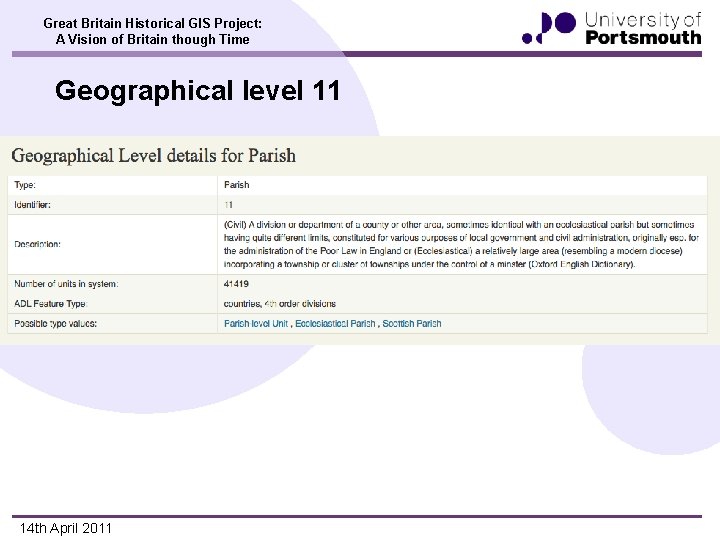 Great Britain Historical GIS Project: A Vision of Britain though Time Geographical level 11