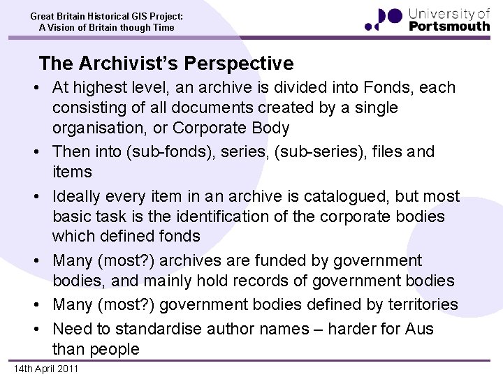 Great Britain Historical GIS Project: A Vision of Britain though Time The Archivist’s Perspective