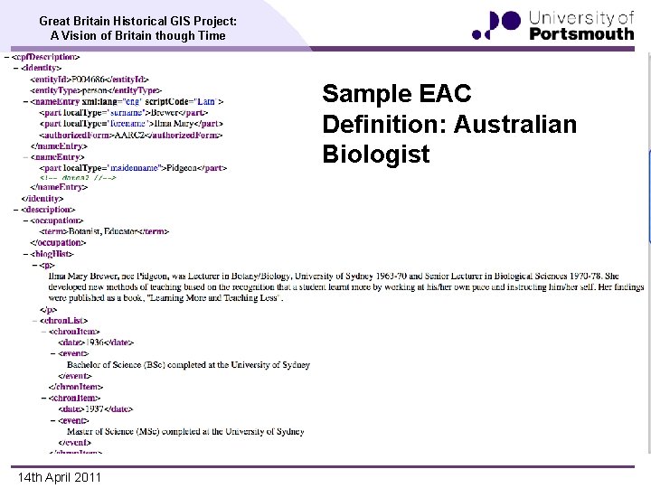 Great Britain Historical GIS Project: A Vision of Britain though Time Sample EAC Definition: