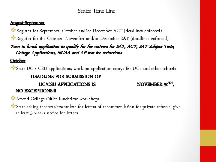 Senior Time Line August-September v. Register for September, October and/or December ACT (deadlines enforced)