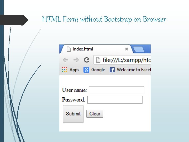 HTML Form without Bootstrap on Browser 